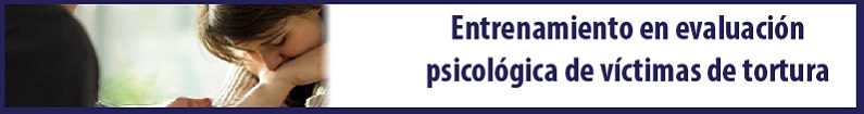 Banner - Entrenamiento en evaluación psicológica de víctimas de tortura